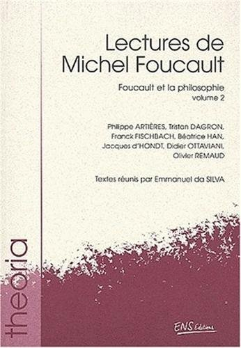 Lectures de Michel Foucault. Vol. 2. Foucault et la philosophie