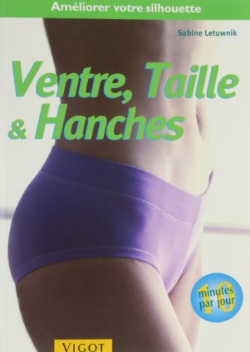Ventre, taille, hanches : programme de mise en forme