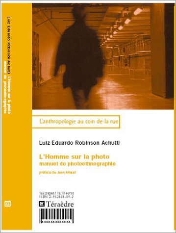 L'homme sur la photo : manuel de photoethnographie