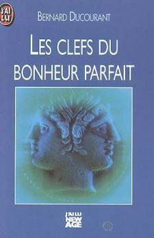 Les Clefs du bonheur parfait