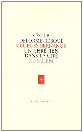Georges Bernanos, un chrétien dans la cité