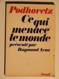 Ce qui menace le monde