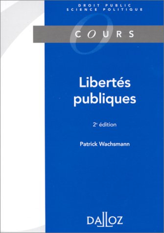 libertes publiques. 2ème édition 1998