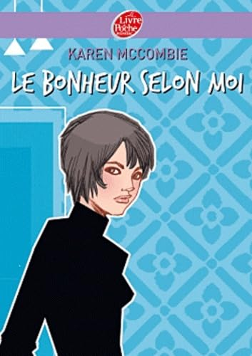 Le bonheur selon moi...