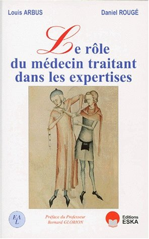 Le rôle du médecin traitant dans les expertises