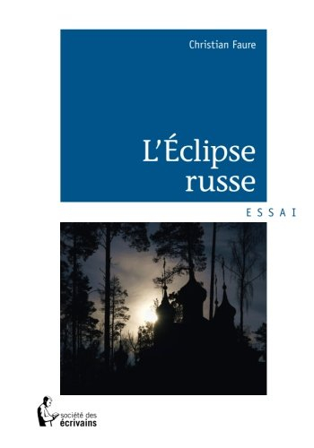 l'Éclipse russe