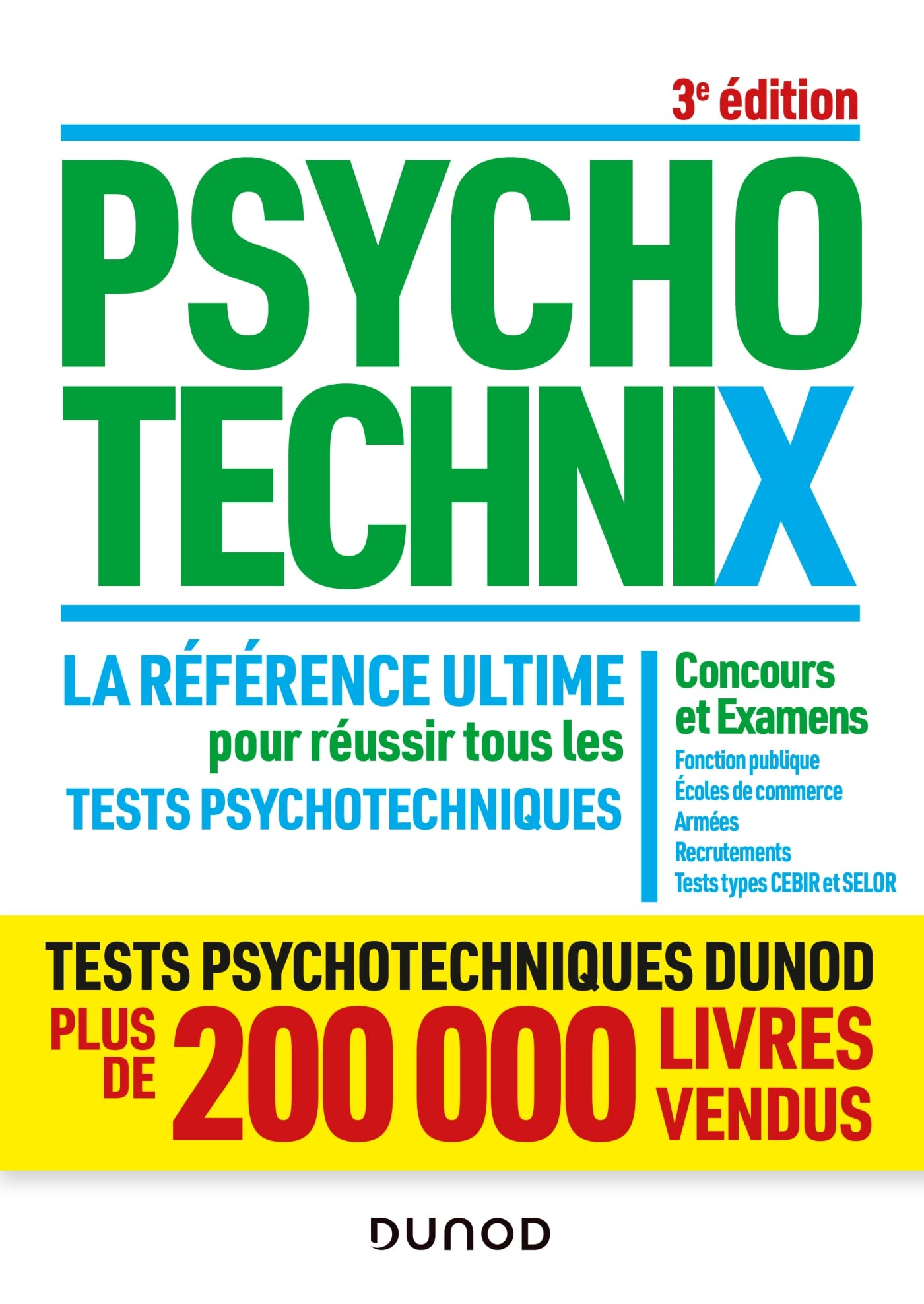 Psychotechnix : la référence ultime pour réussir tous les tests psychotechniques : concours et exame