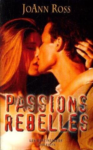 passions rebelles