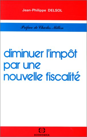 Diminuer l'impôt par une nouvelle fiscalité