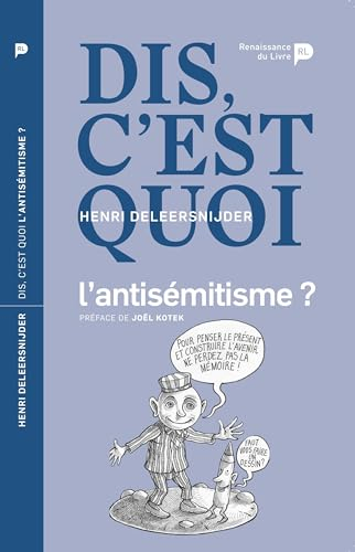 Dis, c'est quoi l'antisémitisme ?
