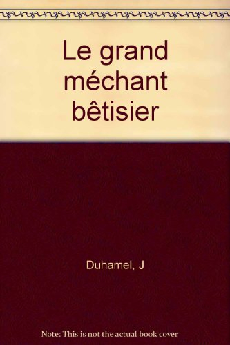 Le Grand méchant bêtisier