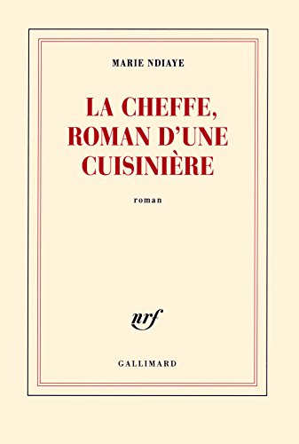 La Cheffe, roman d'une cuisinière