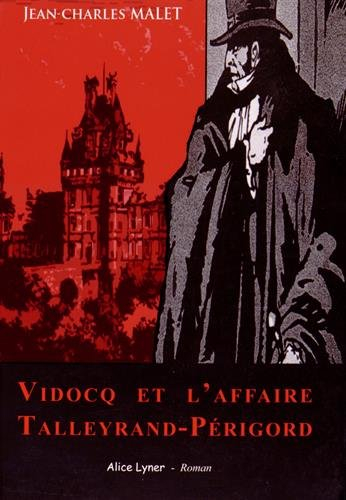 Vidocq et l'affaire Talleyrand-Périgord