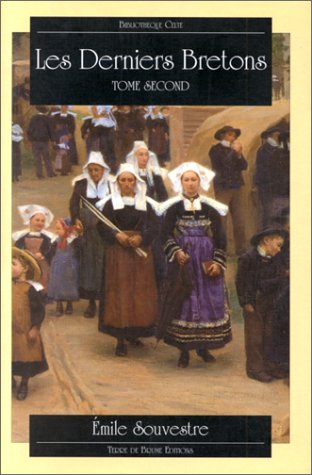 Les derniers Bretons. Vol. 2