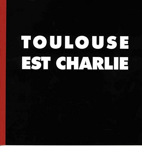 Toulouse est Charlie