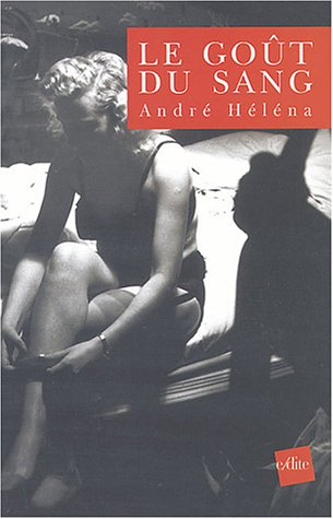 Le goût du sang