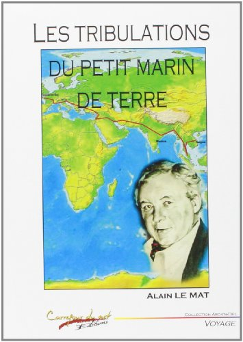 Les tribulations du petit marin de terre