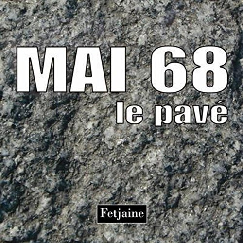Mai 68 : le pavé
