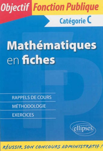 Mathématiques en fiches : catégorie C