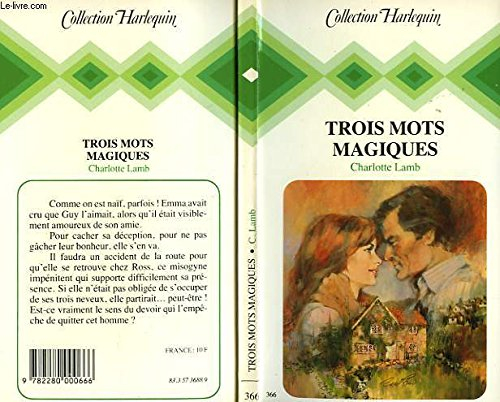 trois mots magiques
