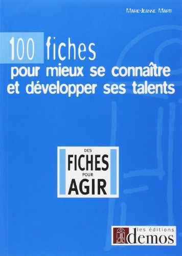 100 fiches pour mieux se connaître et développer ses talents