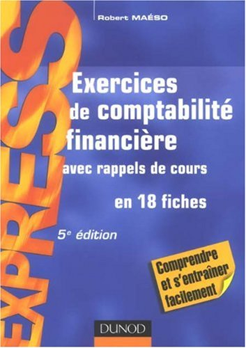 Exercices de comptabilité financière : opérations courantes