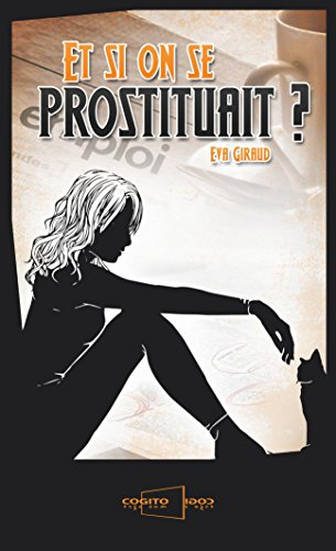 et si on se prostituait ?