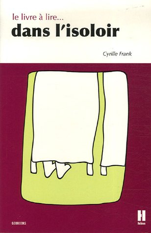 Le livre à lire dans l'isoloir