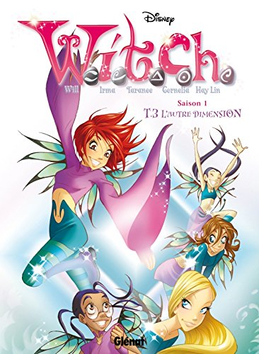 Witch. Vol. 3. L'autre dimension
