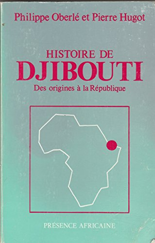 Histoire de Djibouti : des origines à la République
