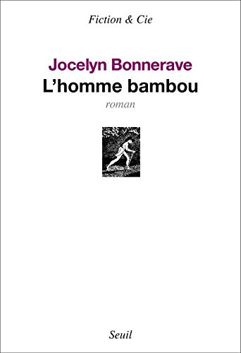 L'homme bambou