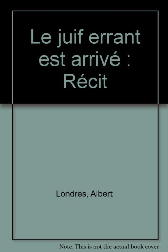 le juif errant est arrive