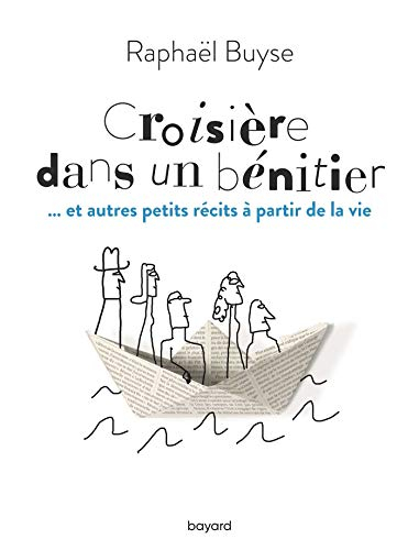 Croisière dans un bénitier : ... et autres petits récits à partie de la vie