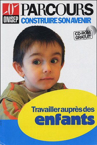 Travailler auprès des enfants
