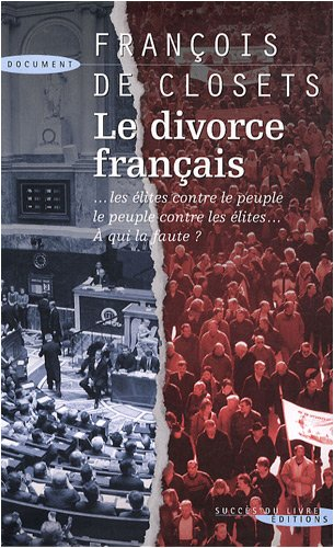 Le divorce français : le peuple contre les élites