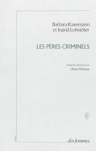 les pères criminels