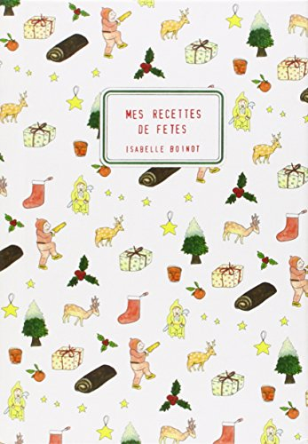 Mes recettes de fêtes