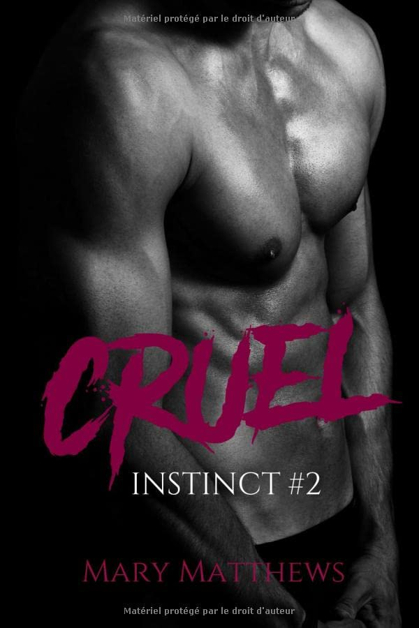 Cruel: Instinct, Tome#2 - Cruel