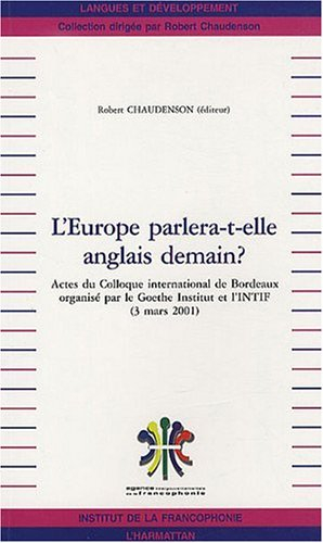 l'europe parlera-t-elle anglais demain ?