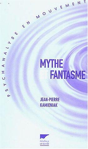 Mythe et fantasme