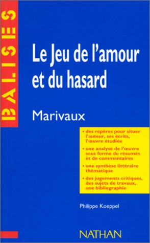 Le jeu de l'amour et du hasard, Marivaux