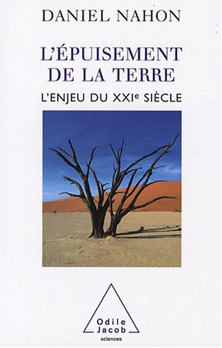 L'épuisement de la Terre : l'enjeu du XXIe siècle