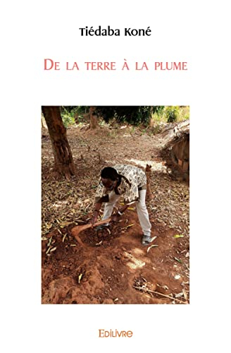 De la terre à la plume