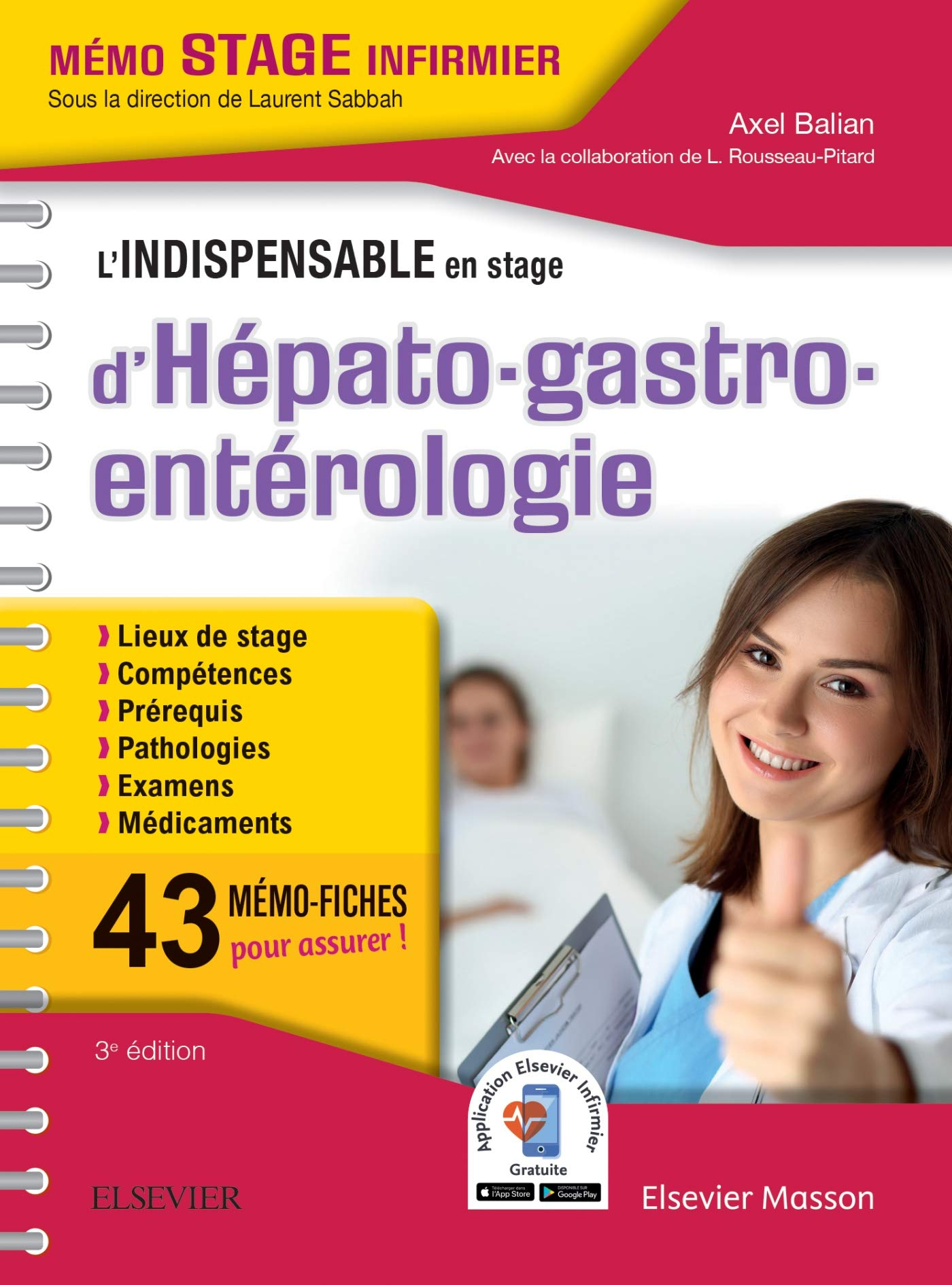 L'indispensable en stage d'hépato-gastro-entérologie : lieux de stage, compétences, prérequis, patho