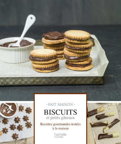 Biscuits & petits gâteaux : recettes gourmandes testées à la maison