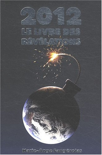 2012 : livre des révélations