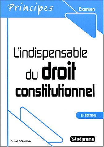 L'indispensable du droit constitutionnel