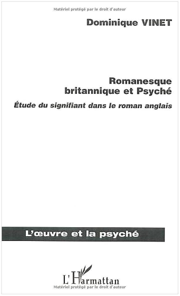 Romanesque britannique et Psyché : étude du signifiant dans le roman anglais