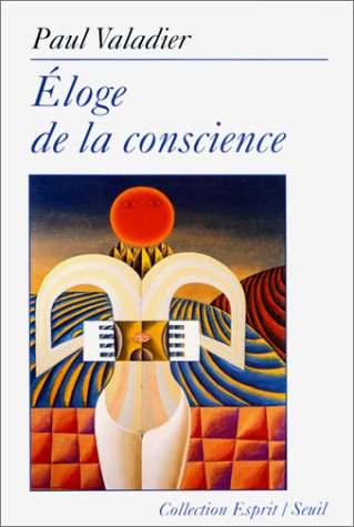 Eloge de la conscience