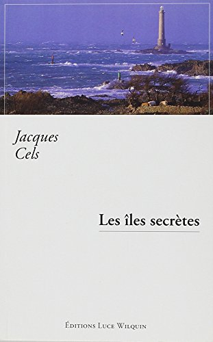 Les îles secrètes : récits
